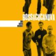 Bossacucanova - Uma Batida Diferente